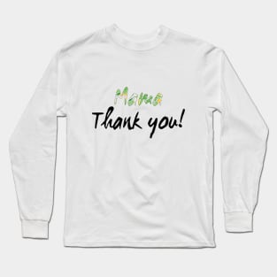 Mama Thank you Long Sleeve T-Shirt